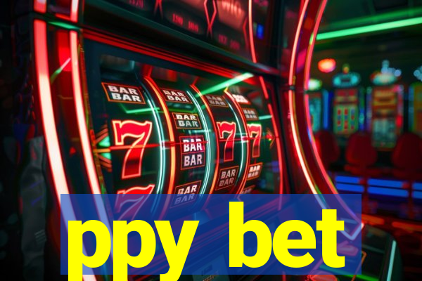 ppy bet